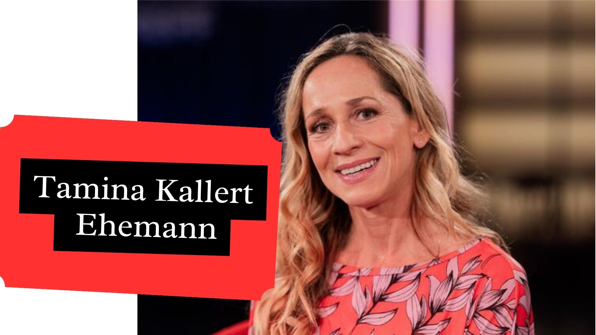 Tamina Kallert Ehemann, Krankheit, Alter, Gewicht, Vermögen