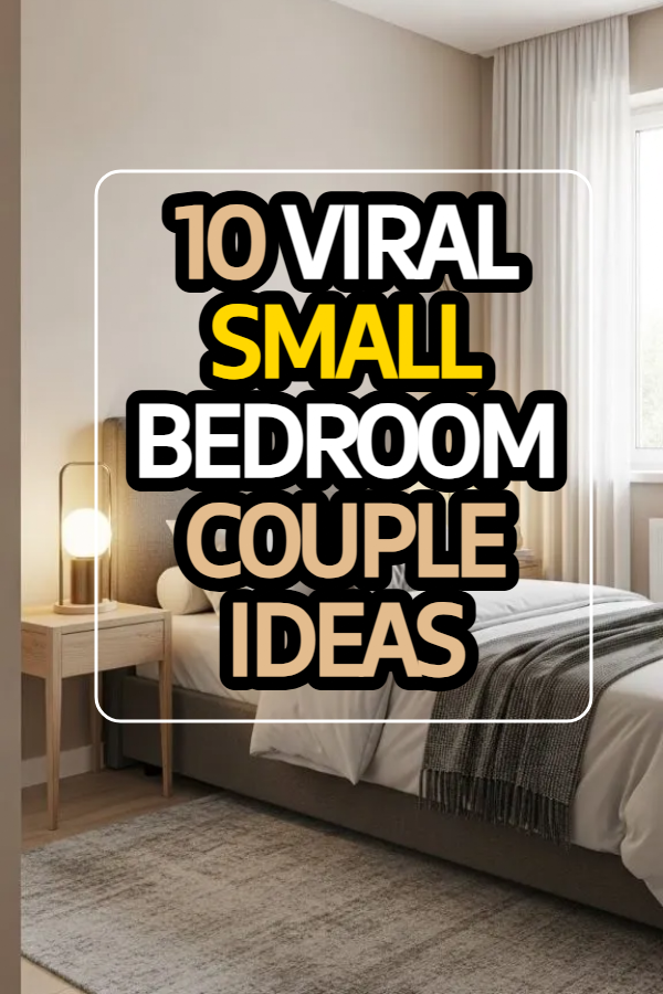 10 Small Bedroom Couple Ideas